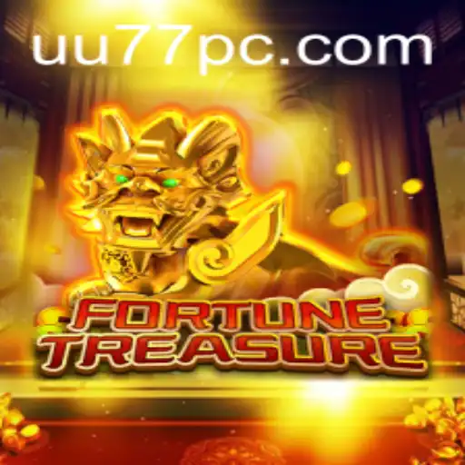 Discover the Thrills of FortuneTreasure and Unveil the Secrets of uu77
