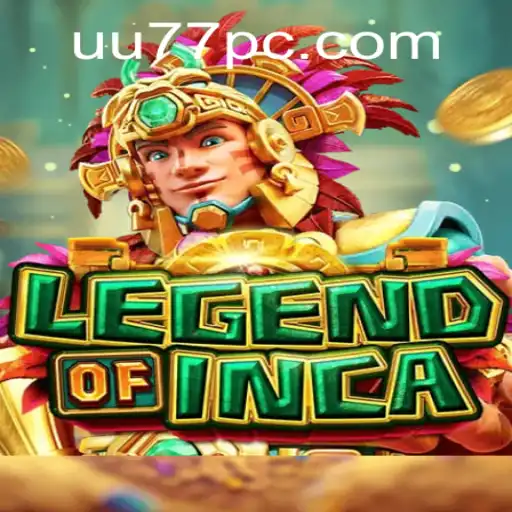 LegendofInca: Unveiling Ancient Mysteries with Modern Gameplay - A New Gaming Experience with uu77